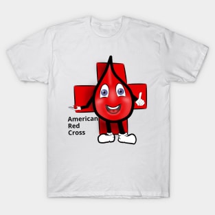 American Red Cross Blood Donors - safe life T-Shirt